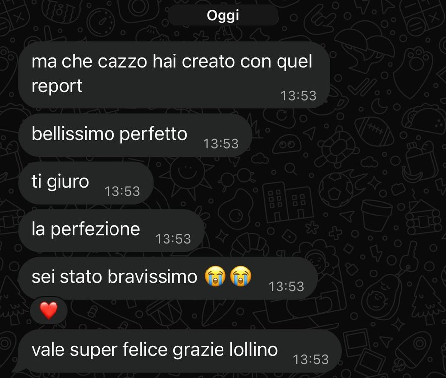 Messaggi WhatsApp di un cliente entusiasta del report ricevuto: bellissimo, perfetto, la perfezione, sei stato bravissimo